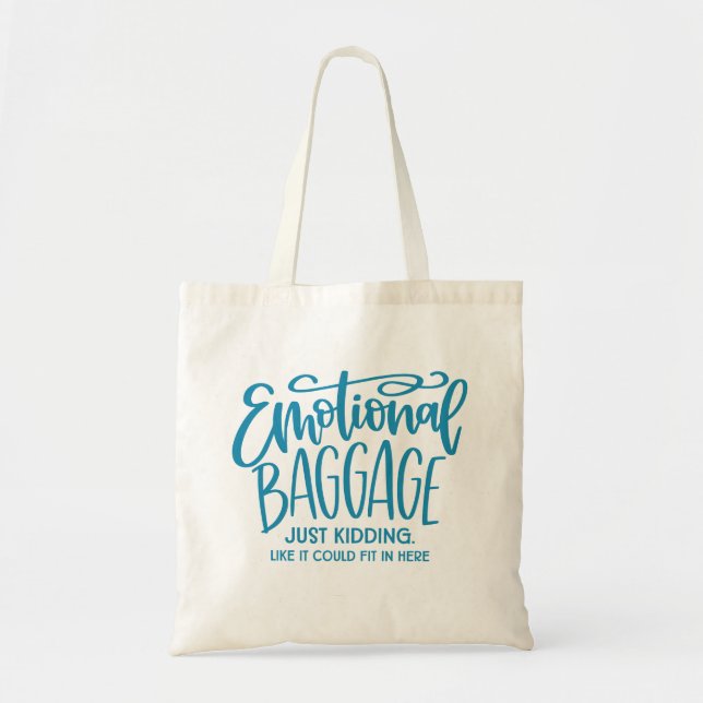 Emotional Baggage Funny Quote Teal Blue Tygkasse (Framsidan)