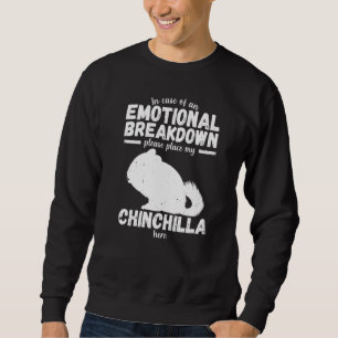 Emotional Breakdown Chinchilla Say Woman Girl Lång Ärmad Tröja