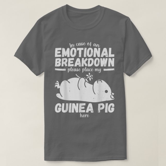 Emotional Breakdown Funny Guinea Pig Saying Woman  T Shirt (Design framsida)