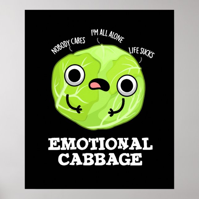 Emotional Cabbage Funny Veggie Pun Mörk BG Poster (Framsidan)