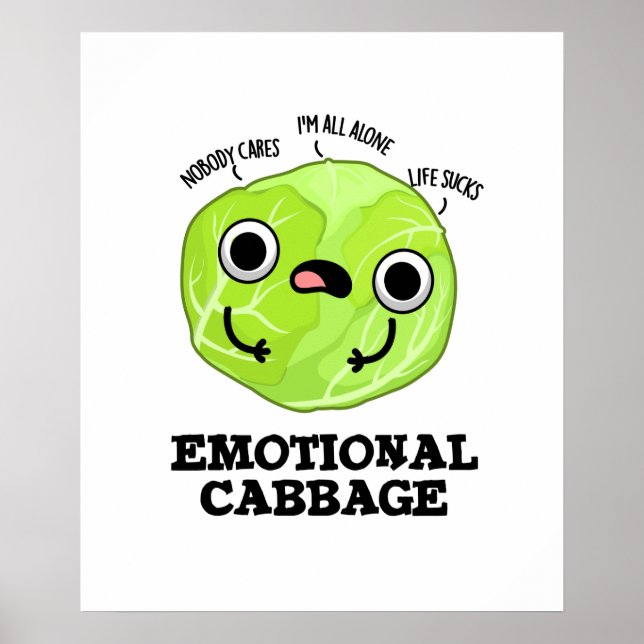 Emotional Cabbage Funny Veggie Pun Poster (Framsidan)