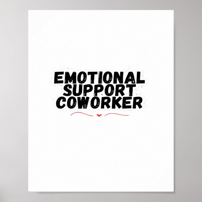 Emotional Help Coworking Chill and Funny Classic Poster (Framsidan)
