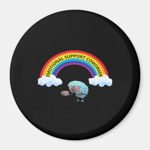 Emotional Help Coworking, Coworkers, Emotional Sup Magnet