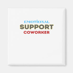 Emotional Help Coworking, Coworking Gift, Coworkin Magnet