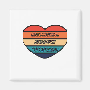 Emotional Help Coworking Funny Magnet