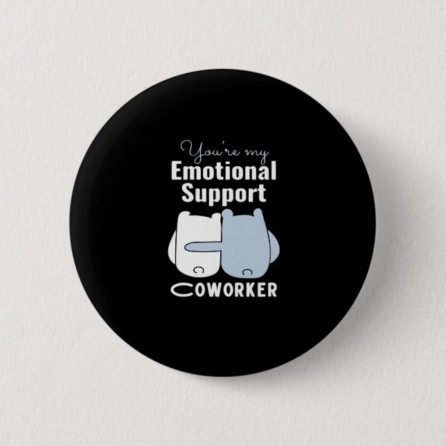 Emotional Help Coworking Funny Quote Knapp (Framsida)