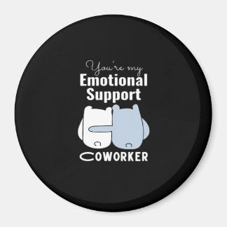 Emotional Help Coworking Funny Quote Magnet