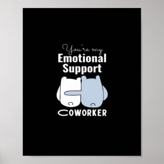 Emotional Help Coworking Funny Quote Poster