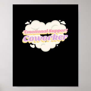 Emotional Help Coworking Office Gift Classic Poster