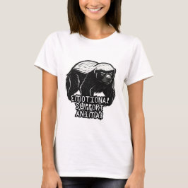 Emotional Support Animal Arg Honey badger Funny T Shirt