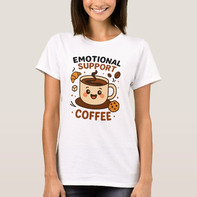 Emotional Support Coffee Cute Kawaii Coffee Lover  T Shirt (Framsida)