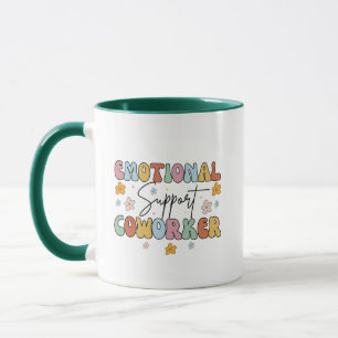 Emotional Support Coworking Colleagand Friends BFF Mugg