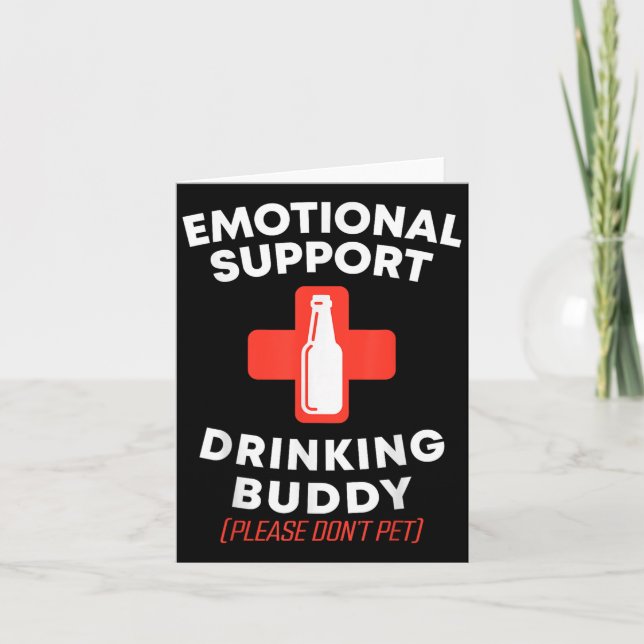 Emotional Support Drinking Buddy-Vuxen Funny Drink Kort (Framsida)