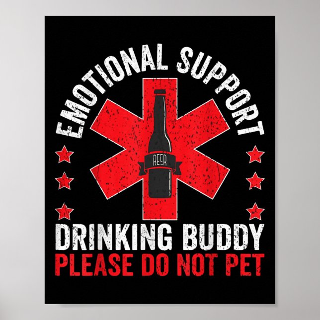 Emotional Support Drinking Buddy-Vuxen Funny Drink Poster (Framsidan)