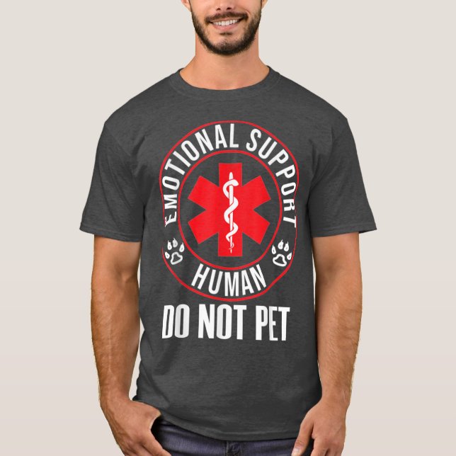 Emotional Support Human Do Not Pet Service Dog Lov T Shirt (Framsida)