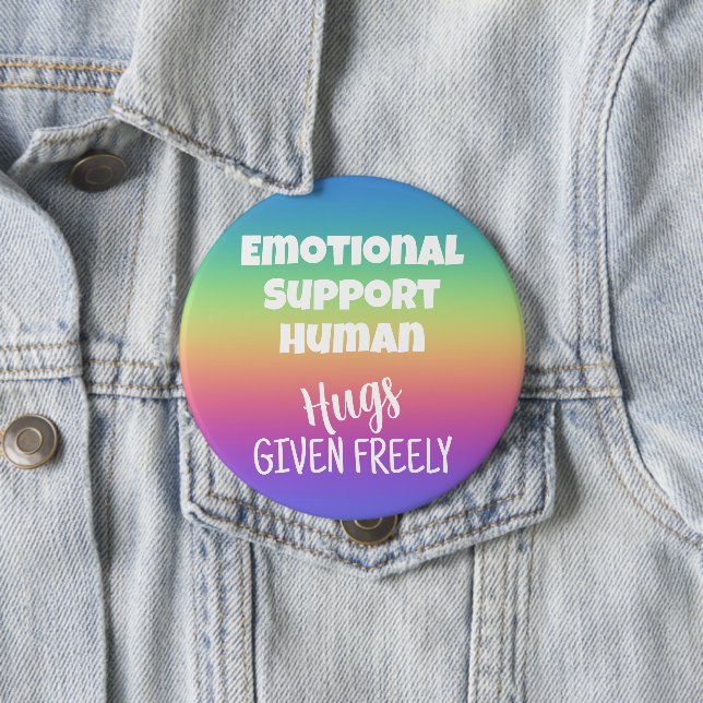 Emotional Support Human Hugs Rainbow Button Knapp (In Situ)