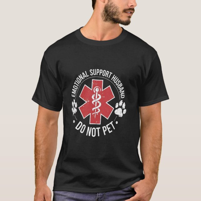 Emotional Support Husband Do Not Pet Gag Design ap T Shirt (Framsida)