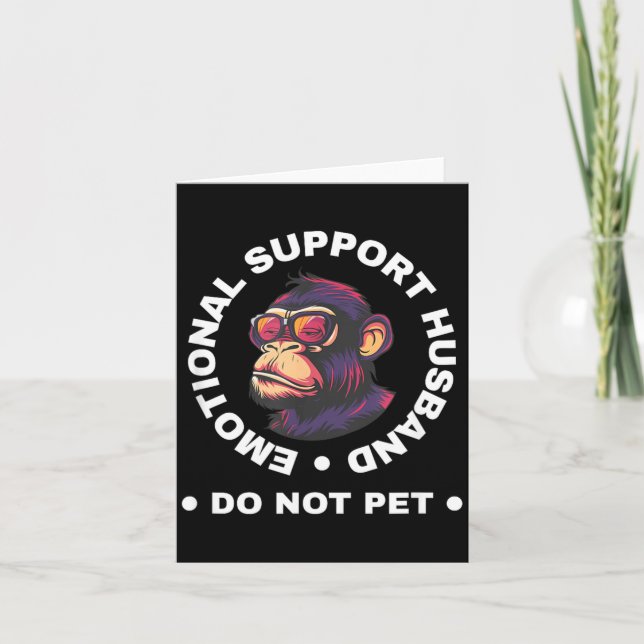Emotional Support Husband Do Not Pet Monkey Funny Kort (Framsida)