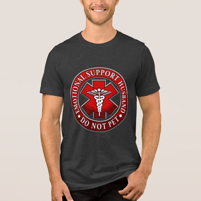 Emotional Support Husband T Shirt (Framsida)