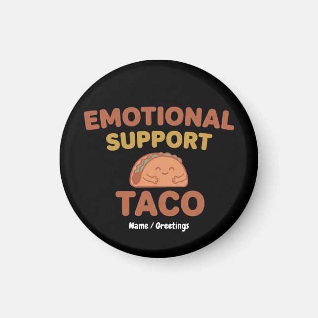 Emotional Support Taco Funny Retro Kawaii Comfort  Magnet (Framsidan)