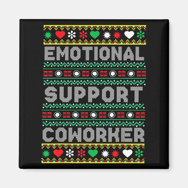 Emotional Suprt Coworker Funny Ugly Christmas Swea Magnet (Framsidan)