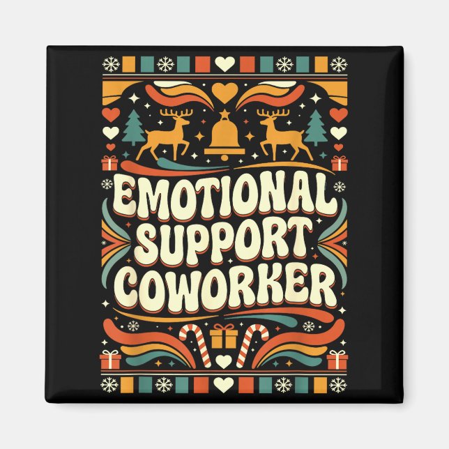Emotional Suprt Coworker Funny Ugly Christmas Swea Magnet (Framsidan)