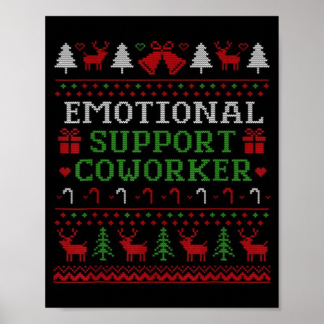Emotional Suprt Coworker Funny Ugly Christmas Swea Poster (Framsidan)