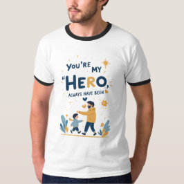 Emotional Tribute Tee: Always Been My Hero 💙 T Shirt