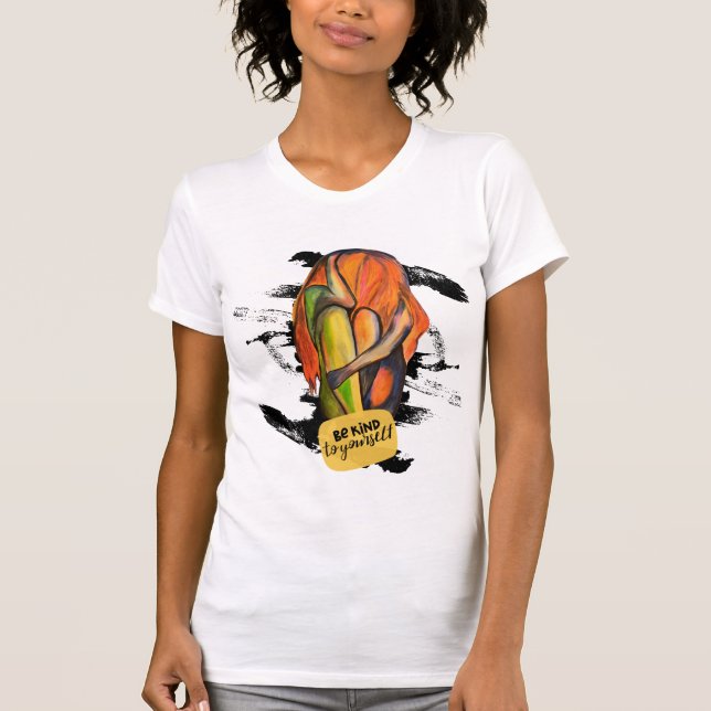 Emotionales Be Kind Yourself Design T-Shirt (Framsida)