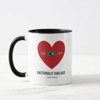 Emotionally available  mugg