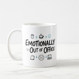 Emotionally Out of Office Funny Coffee mug Kaffemugg
