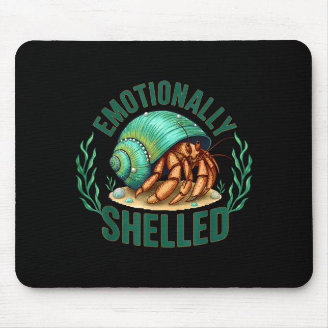 Emotionally Shelled Funny Hermit Crab Humor Quote  Musmatta (Framsidan)