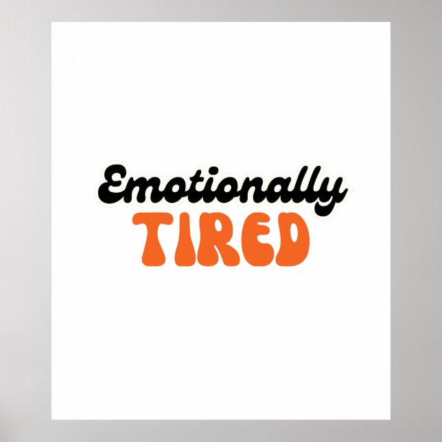 Emotionally Tired Retro Bubble Text Design Poster (Framsidan)