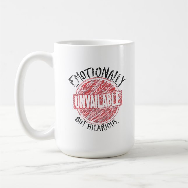 Emotionally Unavailable But Hilarious Stamp Kaffemugg (Vänster)