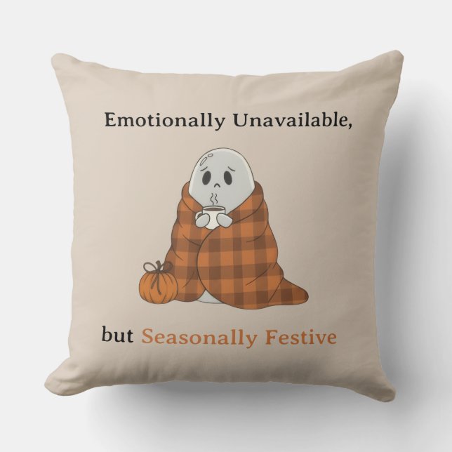 Emotionally Unavailable but Seasonally Festive Kudde (Framsida)