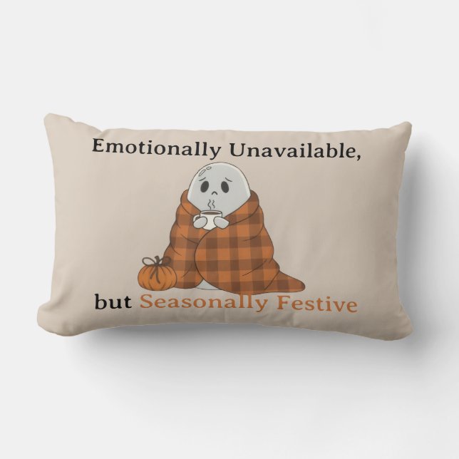 Emotionally Unavailable but Seasonally Festive Lumbarkudde (Framsida)