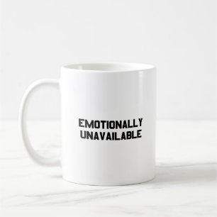 EMOTIONELLT OTILLGÄNGLIGT KAFFEMUGG