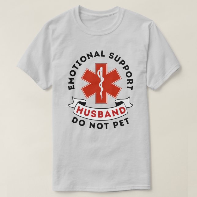 Emotionellt stöd för Make uppfyller inte kraven T Shirt (Design framsida)