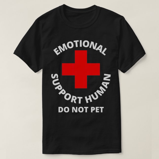 Emotionellt stöd för människa, gör inte tjänsten f t shirt (Design framsida)