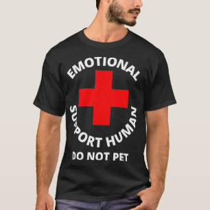 Emotionellt stöd för människa, gör inte tjänsten f t shirt
