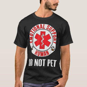 Emotionellt stöd för människa, gör inte tjänsten f t shirt