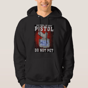 Emotionellt stöd Pistol uppfyller inte kraven Hoodie