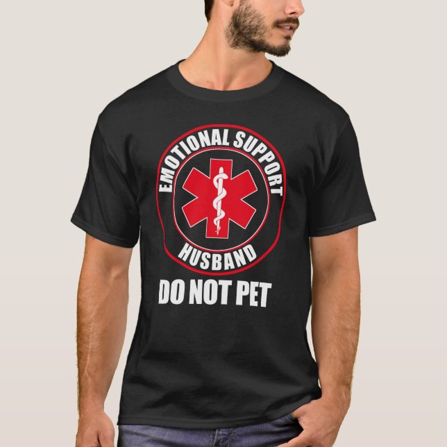 Emotionellt stöd till Make är inte bra för Make T Shirt (Framsida)