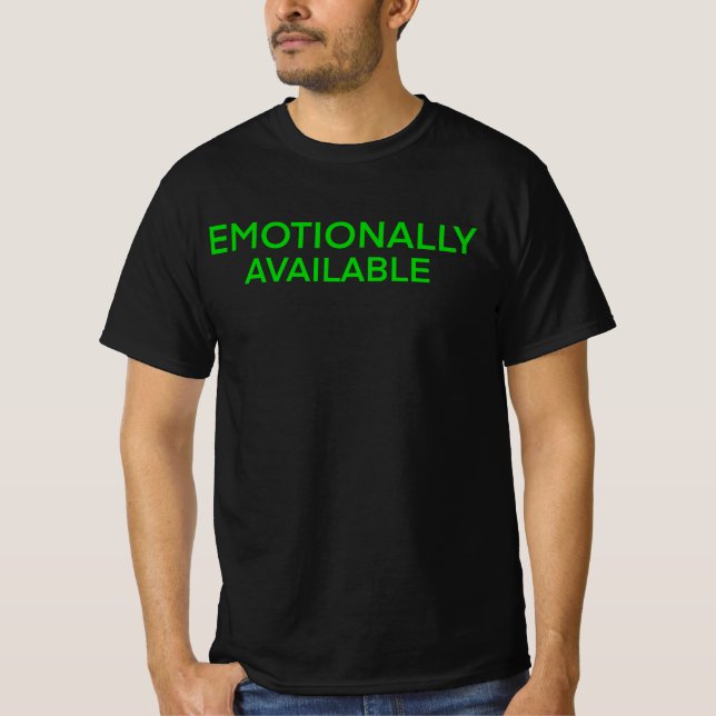 Emotionellt tillgänglig frakt t shirt (Framsida)