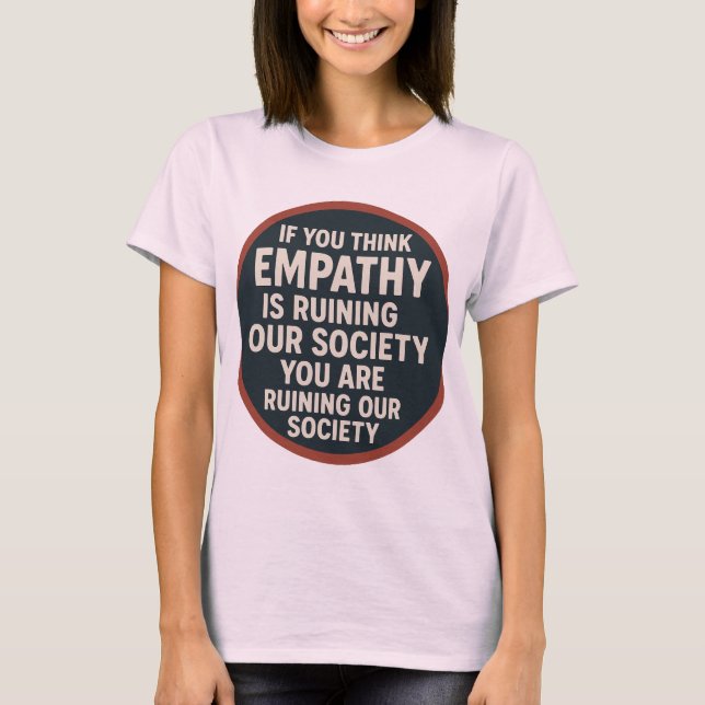 Empahy T Shirt (Framsida)