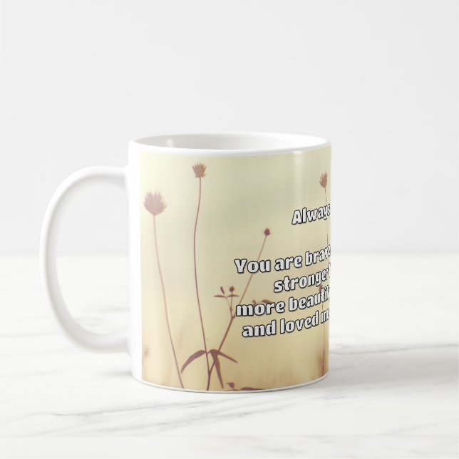 Empath Bravery Positive Encouragement Quote Kaffemugg (Vänster)