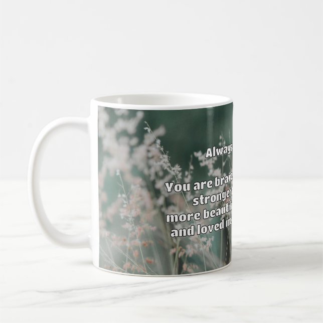 Empath Bravery Positive Encouragement Quote Kaffemugg (Vänster)