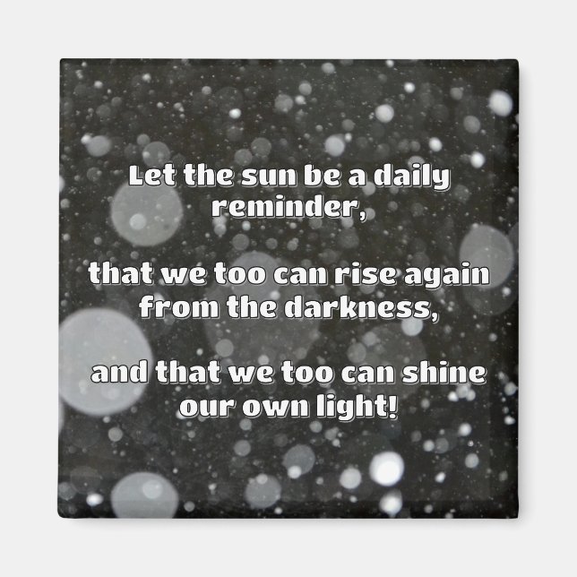 Empath Shine Positive Encouragement Quote Magnet (Framsidan)