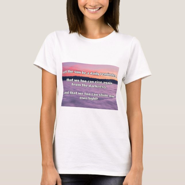 Empath Shine Positive Encouragement Quote T Shirt (Framsida)