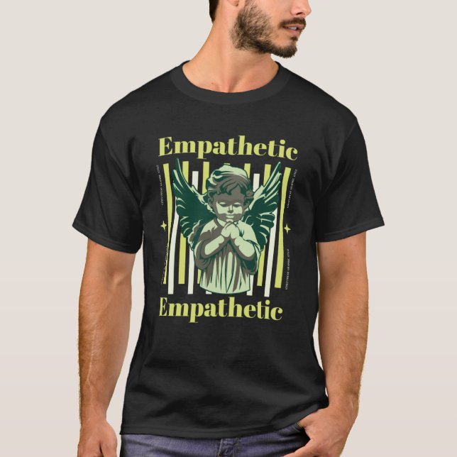 Empathy I empathy T Shirt (Framsida)